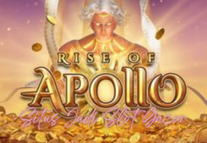 Situs Judi Slot Gacor Gampang Menang di Game Rise of Apollo