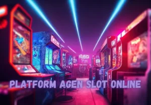 Platform Agen Slot Online yang Fair Play dan Bebas Bot