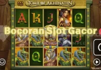 Bocoran Slot Gacor di Game Tomb of Akhenaten Nolimit City