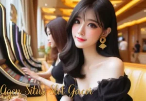 Agen Situs Slot Gacor: Plaform Terbaik Saat Ini di Indonesia